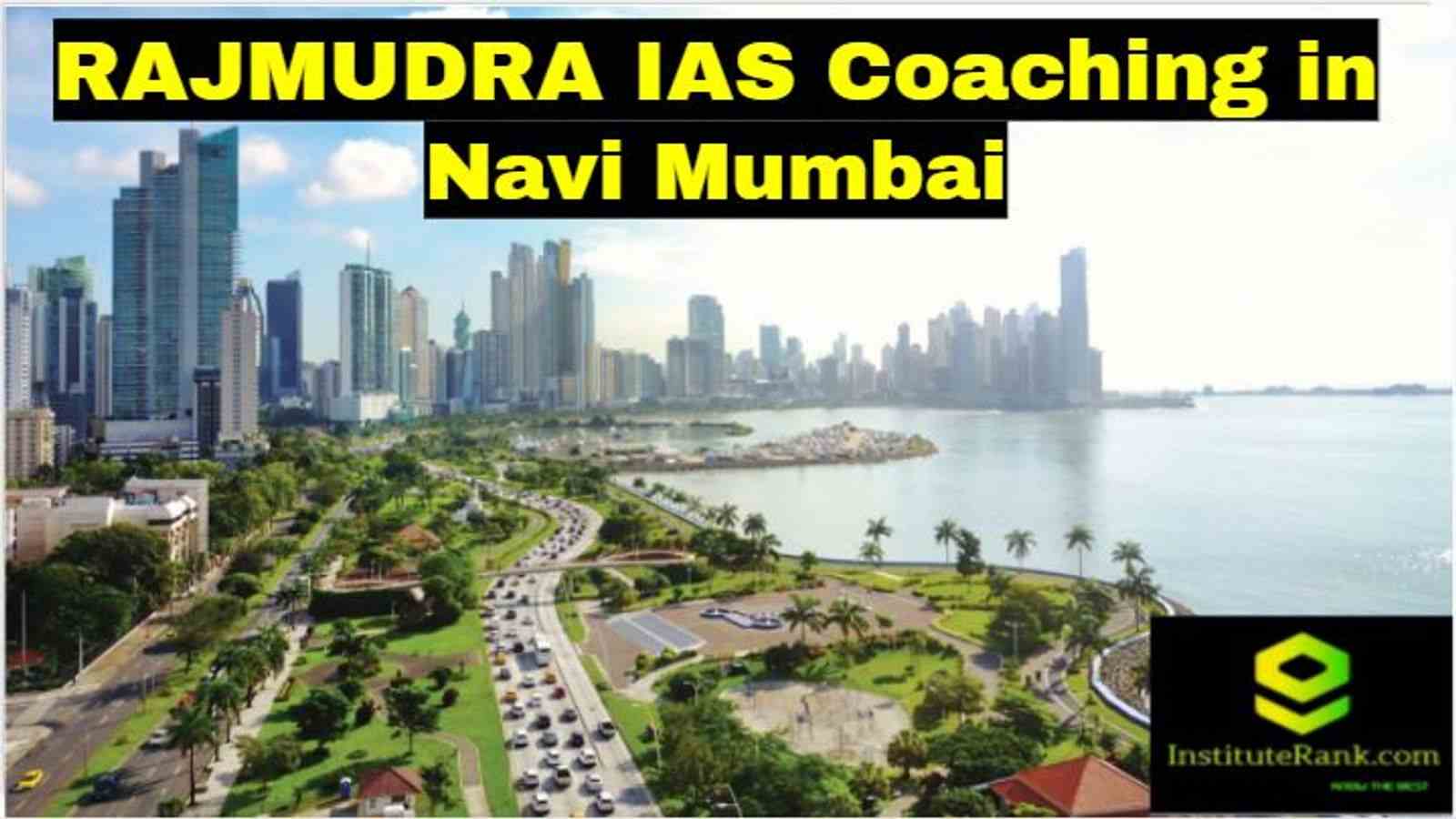 Rajmudra IAS Coaching in Navi Mumbai