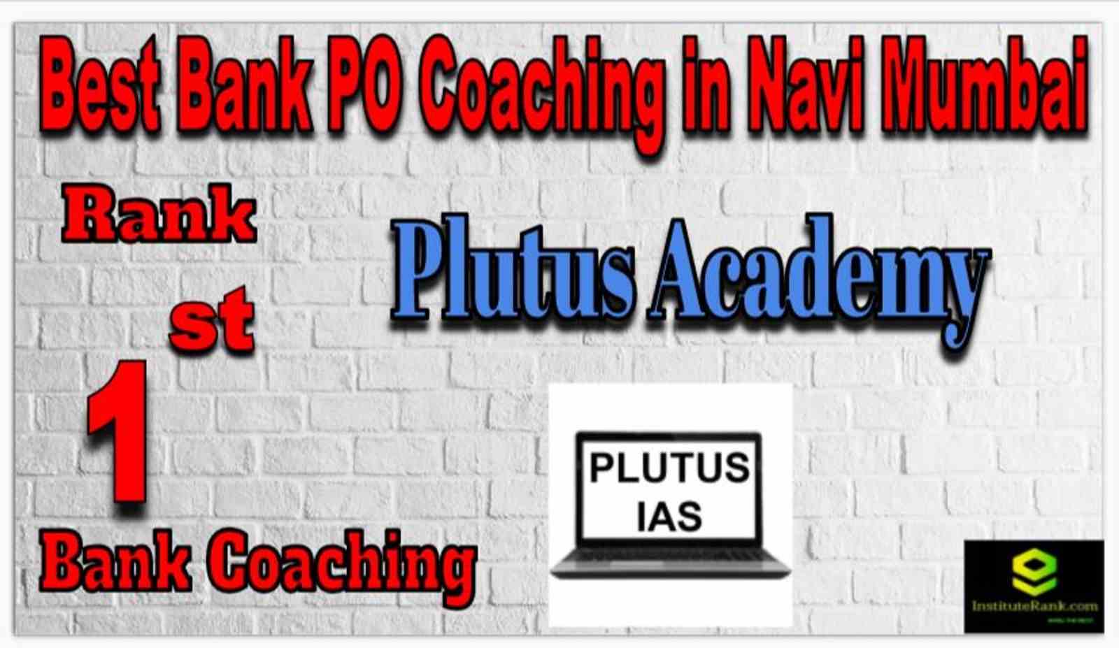 Rank 1 Best Bank PO Coachings in Navi Mumbai Rank 1 Best Bank PO Coachings in Navi Mumbai