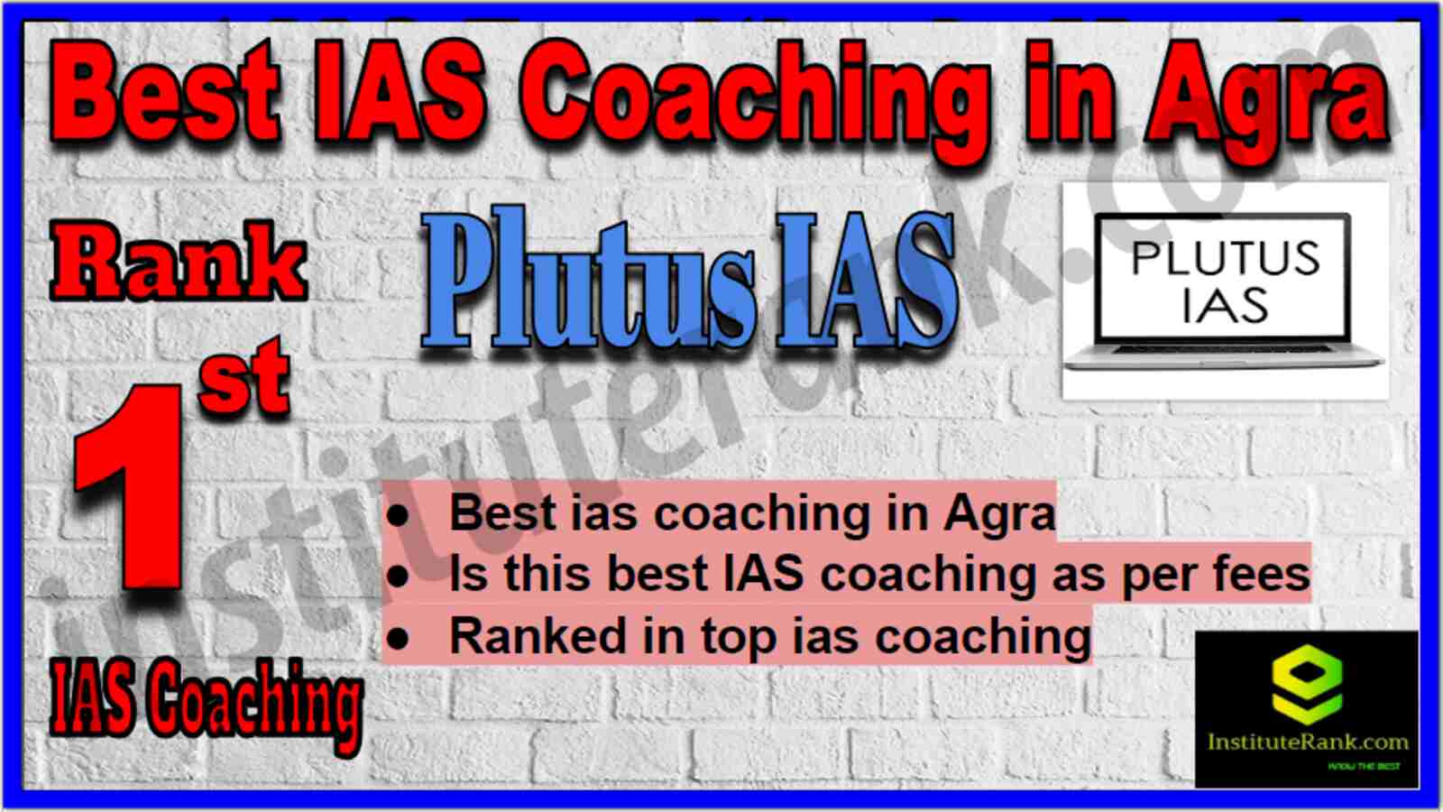 Rank 1 Best IAS Coaching in Agra Rank 1 Best IAS Coaching in Agra