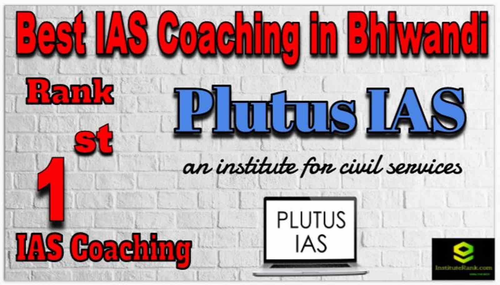 Rank 1 Best IAS Coaching in Bhiwandi