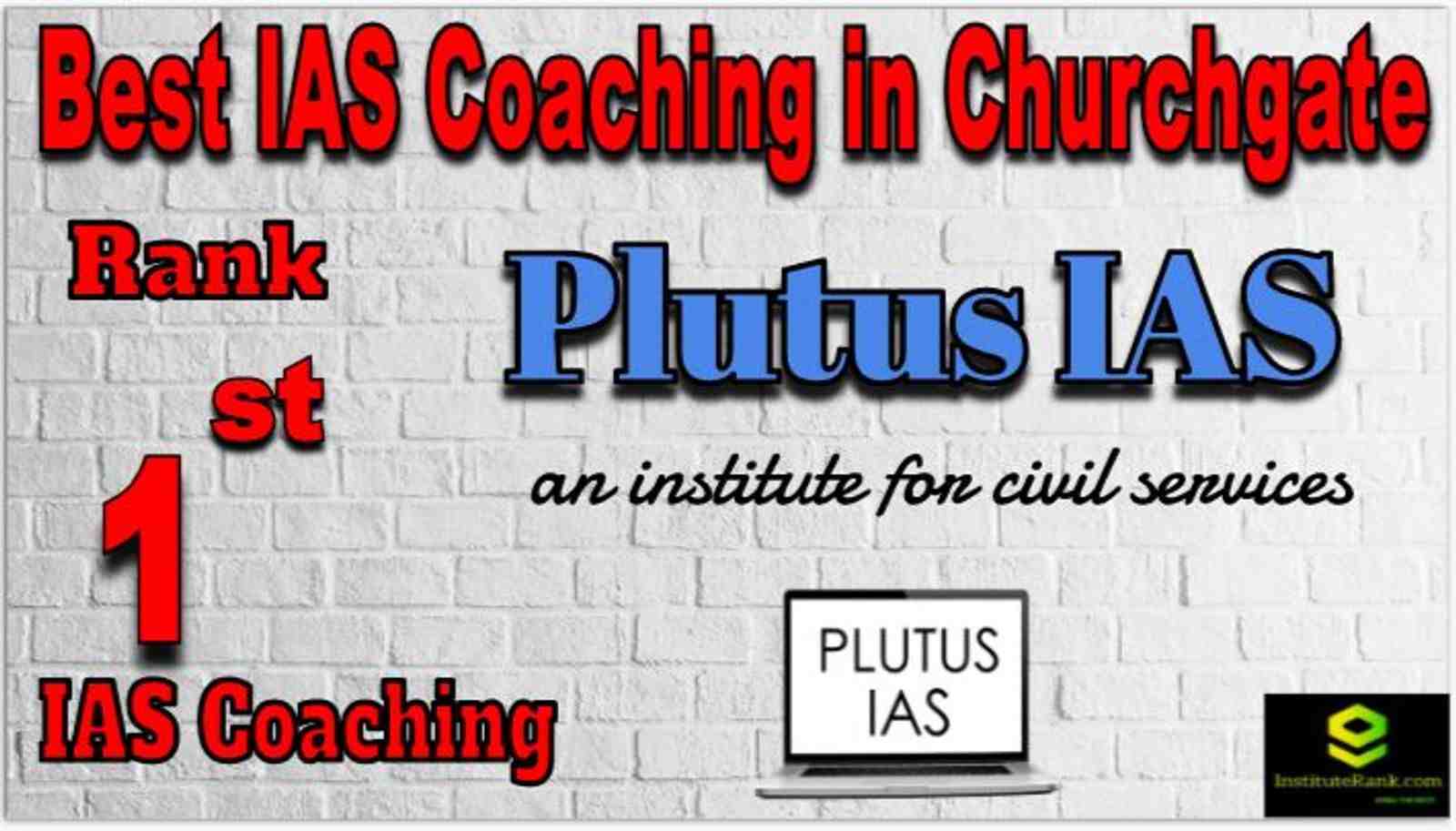 Rank 1 Best IAS Coaching in Churchgate Rank 1 Best IAS Coaching in Churchgate