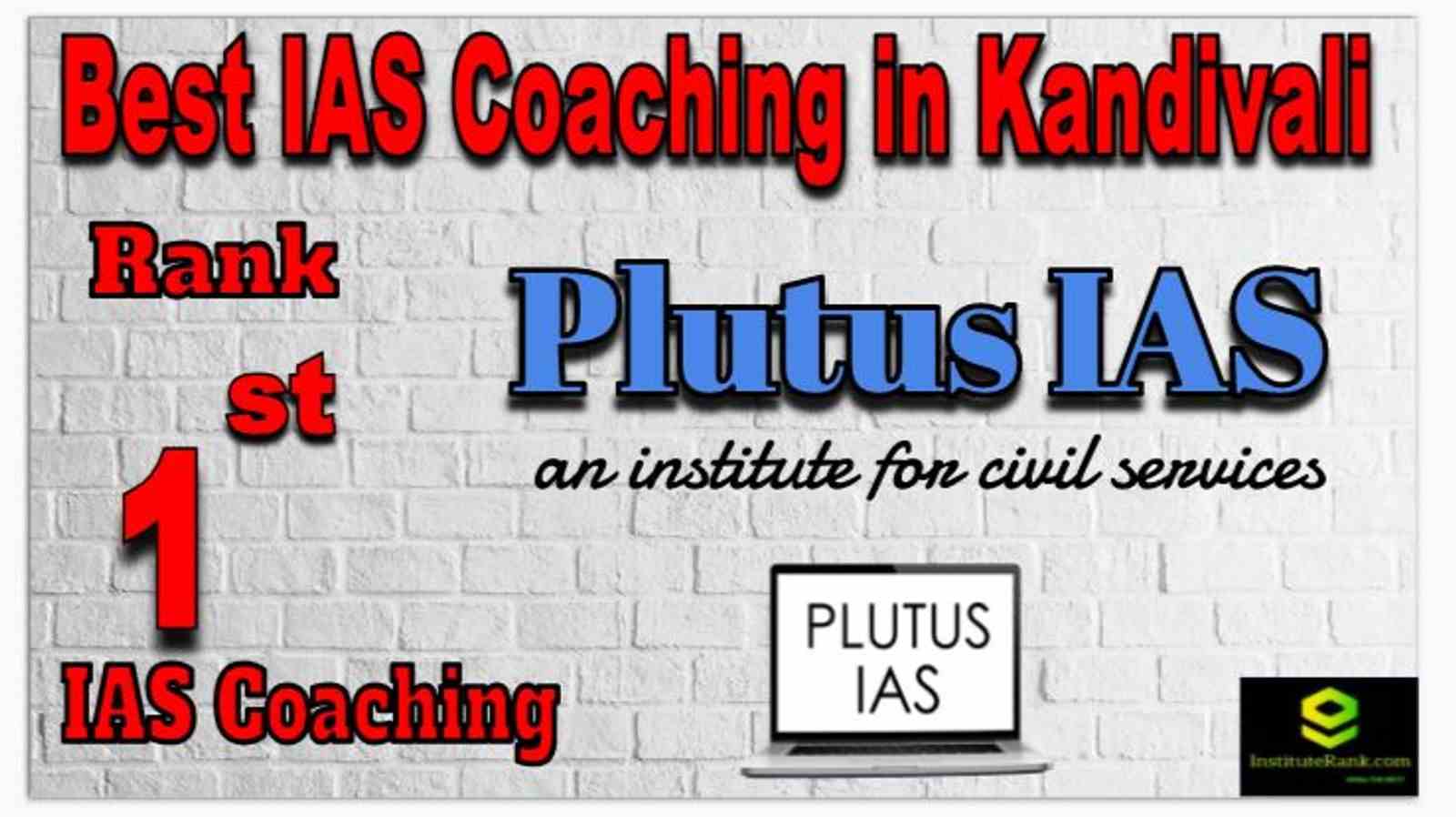 Rank 1 Best IAS Coaching in Kandivali Rank 1 Best IAS Coaching in Kandivali