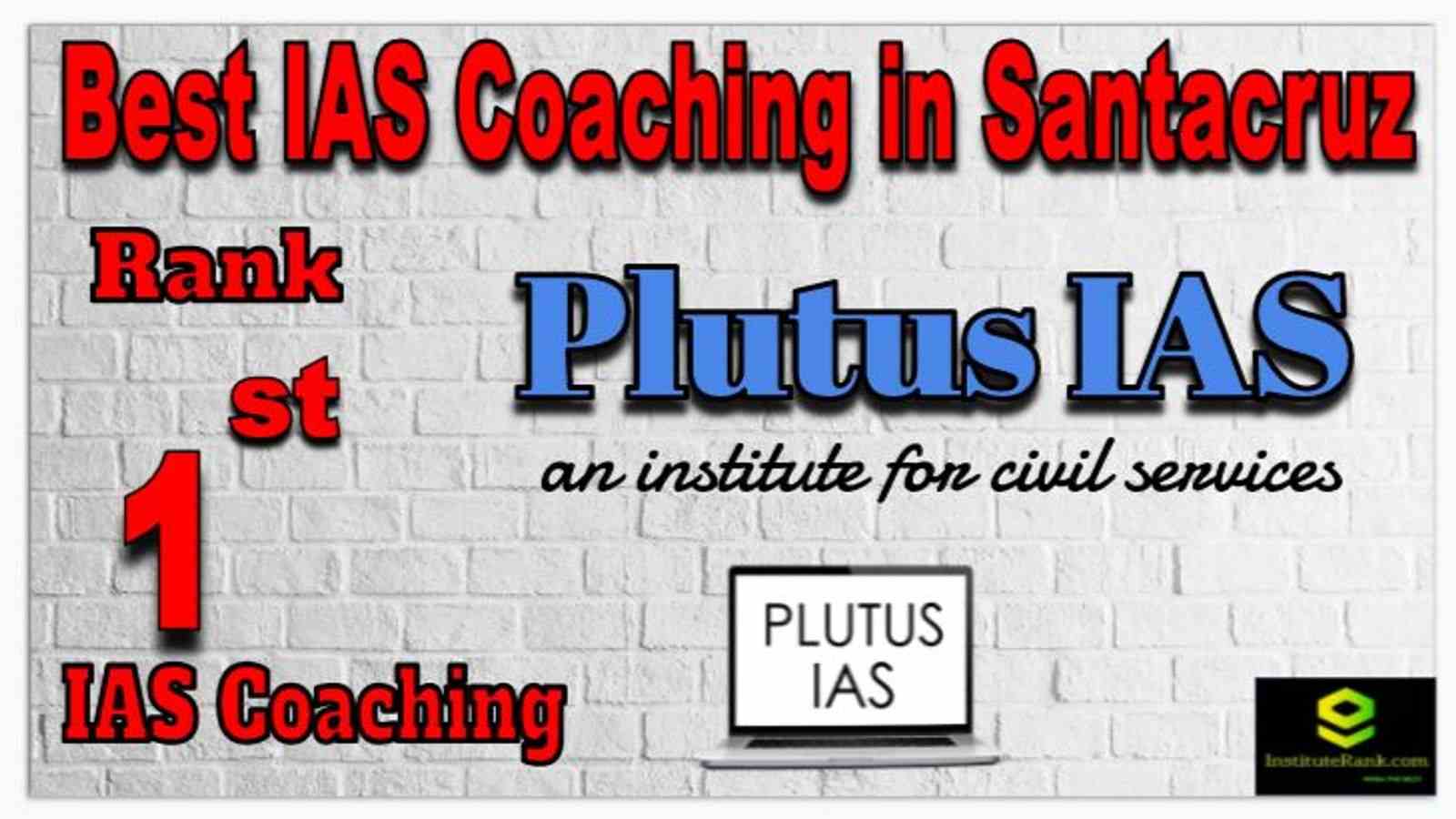 Rank 1 Best IAS Coaching in Santacruz Rank 1 Best IAS Coaching in Santacruz