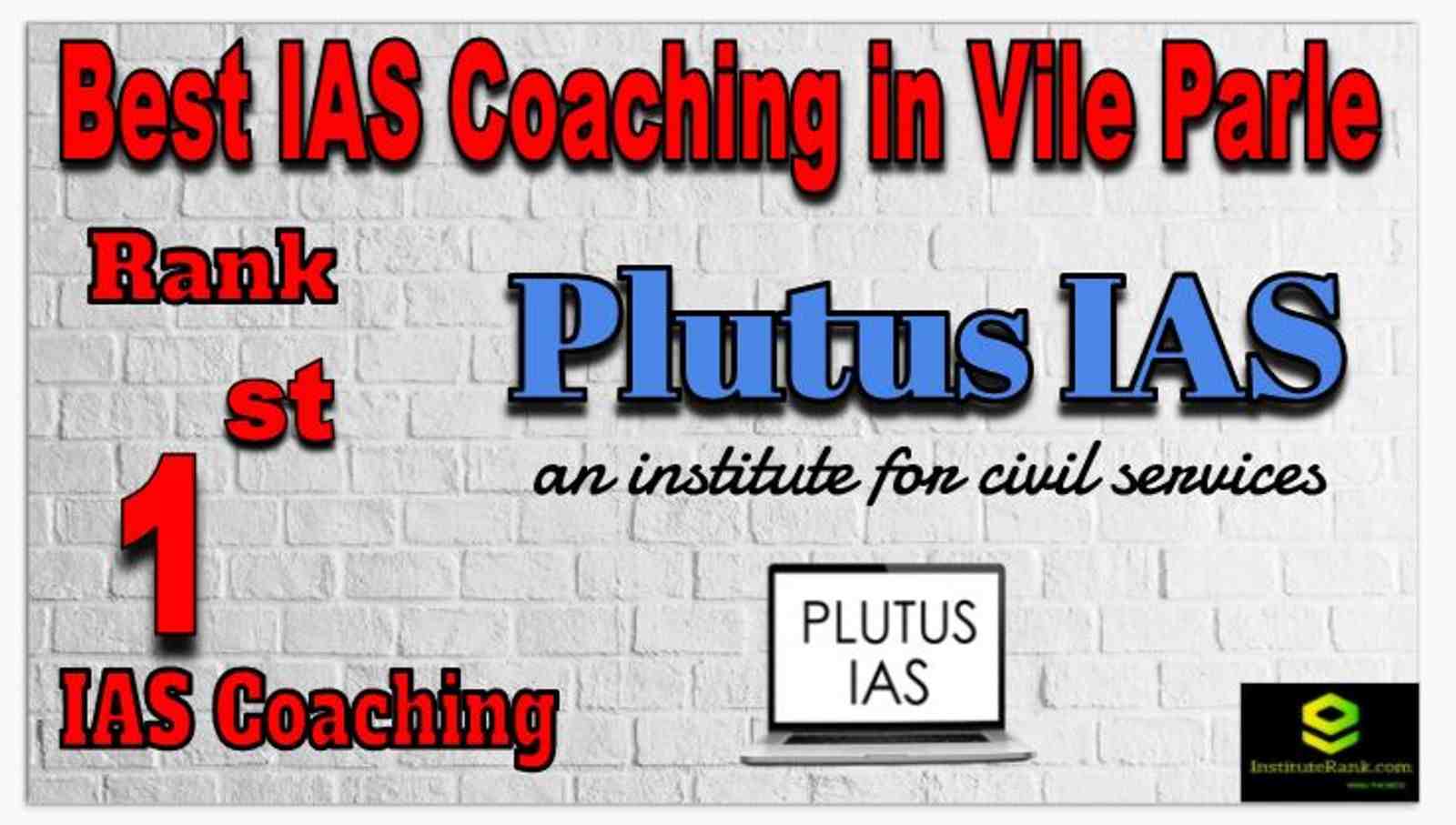 Rank 1 Best IAS Coaching in Vile Parle