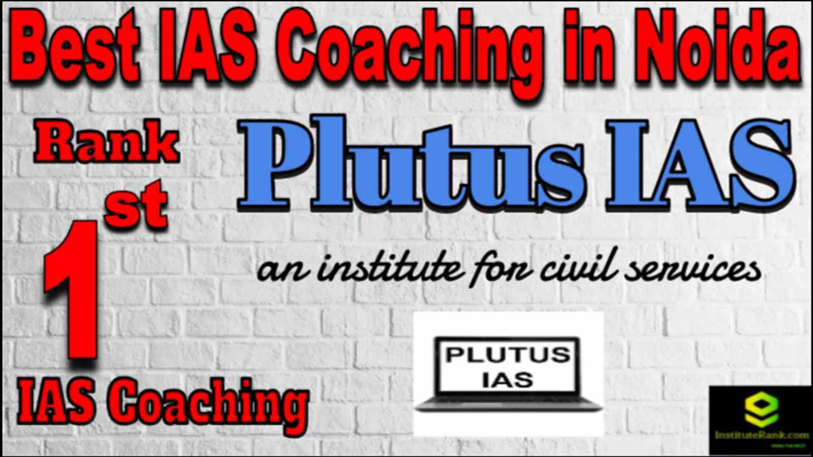 Rank 1 Best IAS coaching in Noida Rank 1 Best IAS coaching in Noida