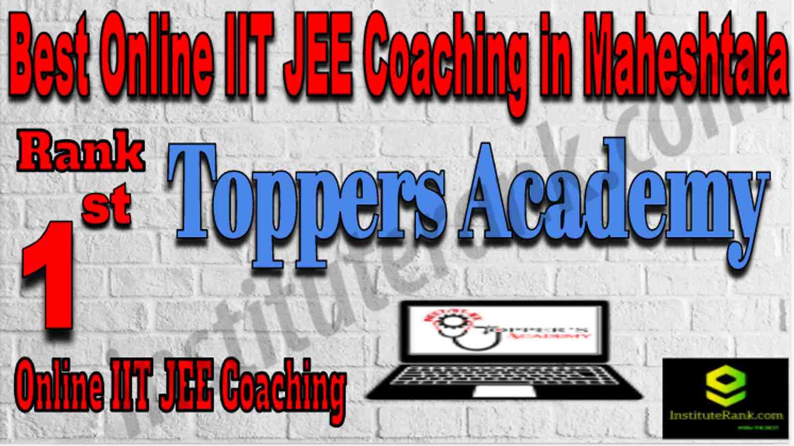 Rank 1 Best Online IIT JEE Coaching in Maheshtala