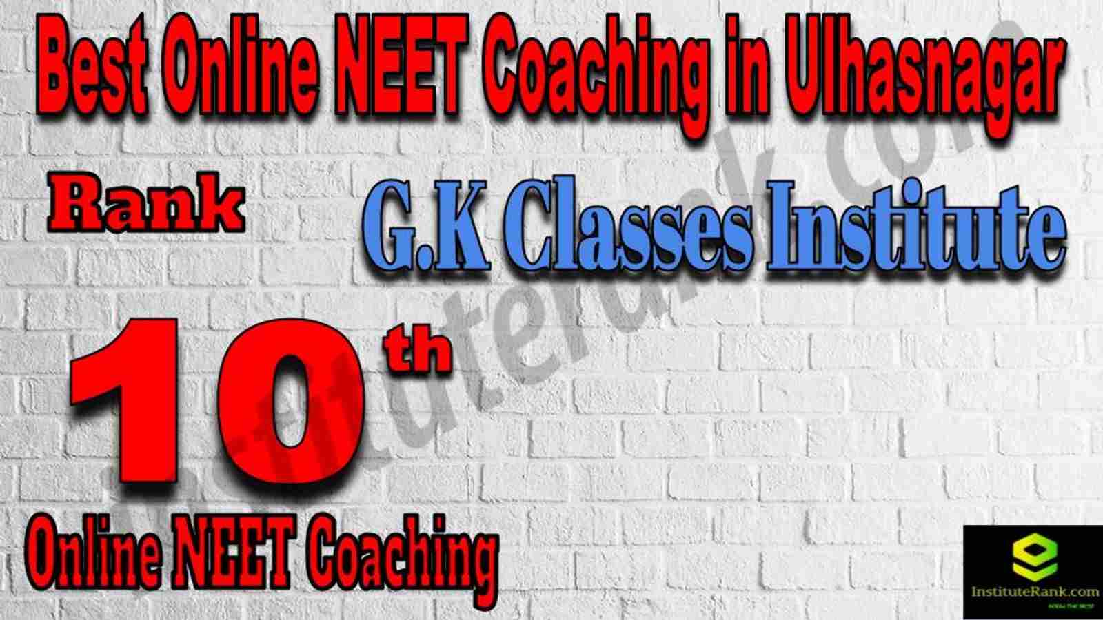 Rank 10 Best Online NEET Coaching in Ulhasnagar Rank 10 Best Online NEET Coaching in Ulhasnagar