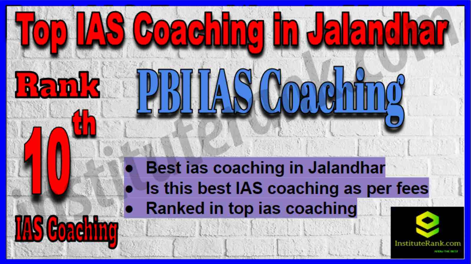 Rank 10 Top IAS Coaching in Jalandhar Rank 10 Top IAS Coaching in Jalandhar