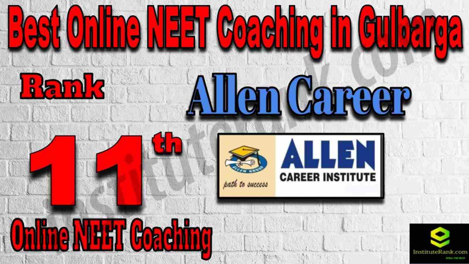 Rank 11 Best Online NEET Coaching in Gulbarga