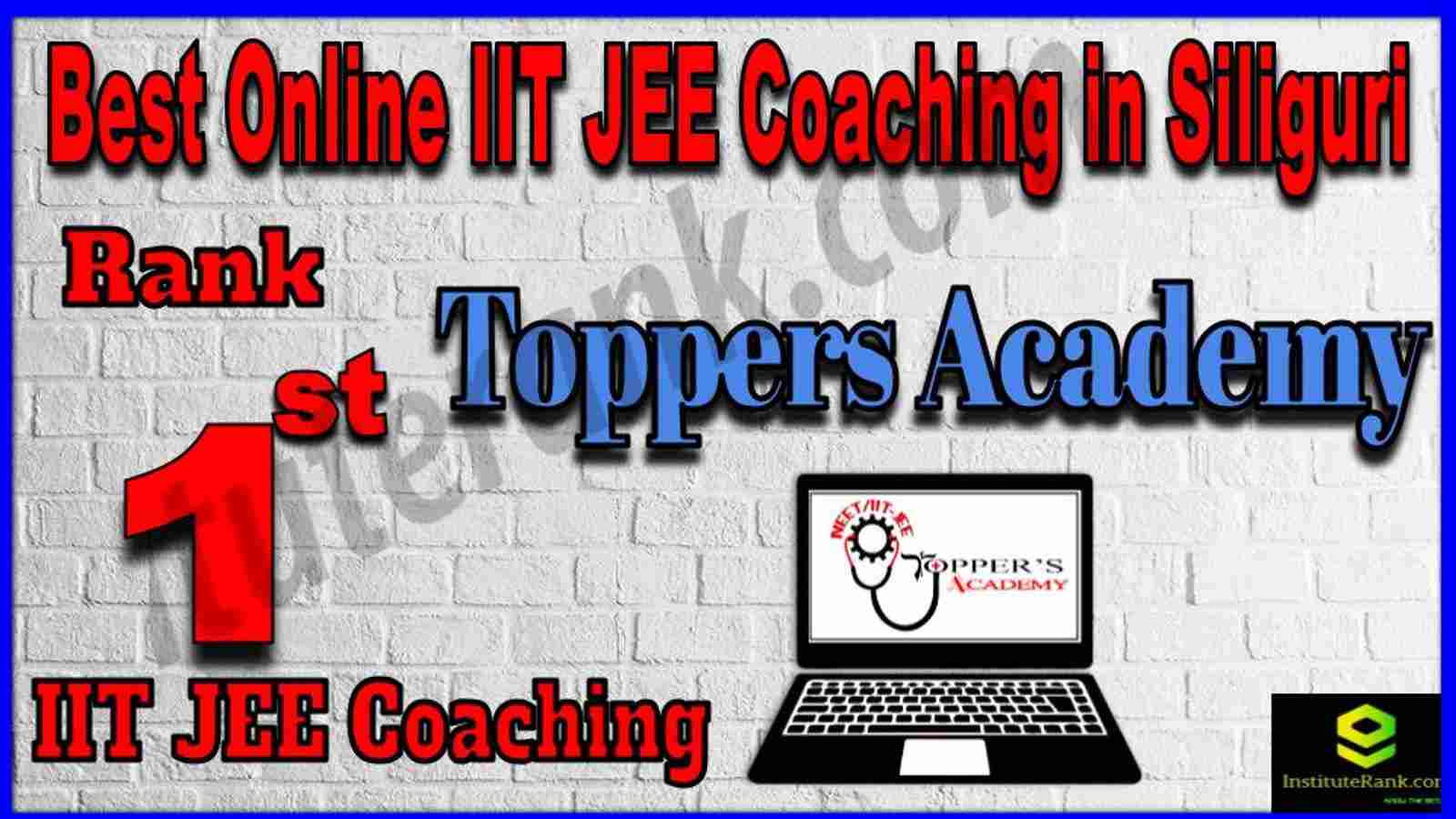 Rank 1st Best Online IIT-JEE Coaching in Siliguri
