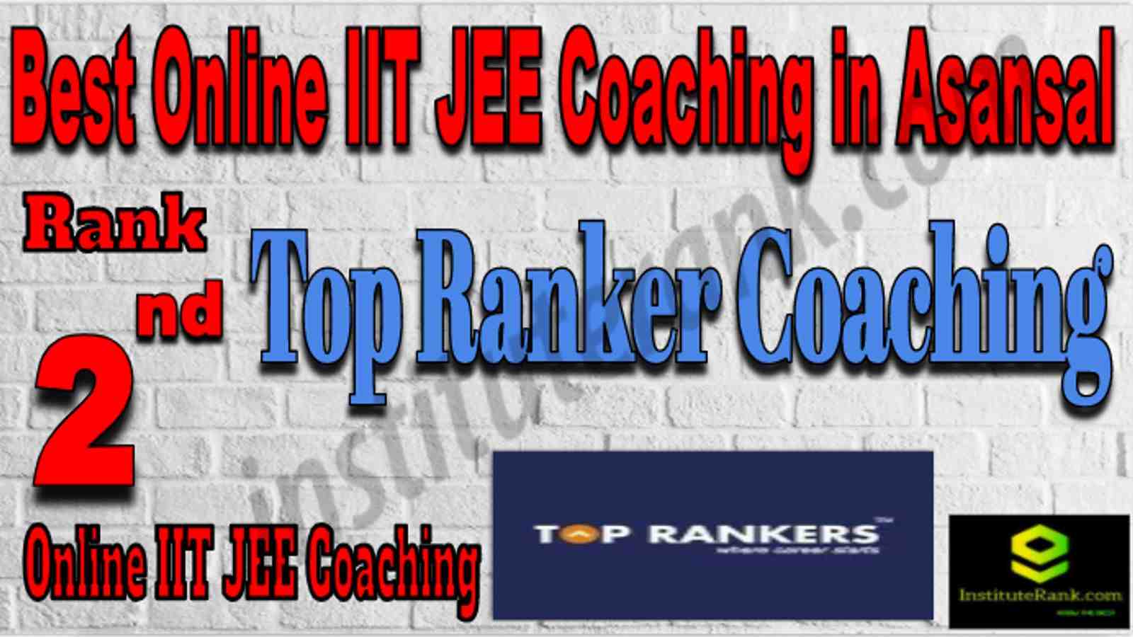 Rank 2 Best Online IIT JEE Coaching in Asansol