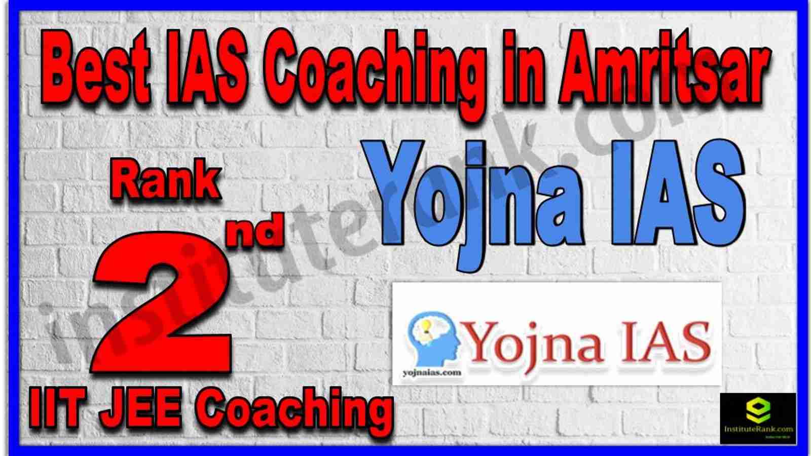 Rank 2nd Best IAS Coaching in Amritsar Rank 2nd Best IAS Coaching in Amritsar