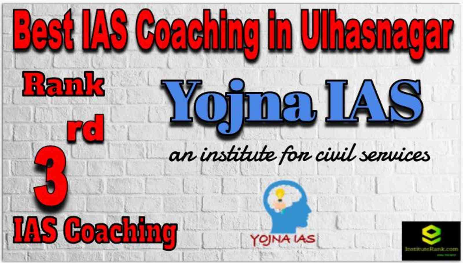 Rank 3 Best IAS Coaching in Ulhasnagar Rank 3 Best IAS Coaching in Ulhasnagar