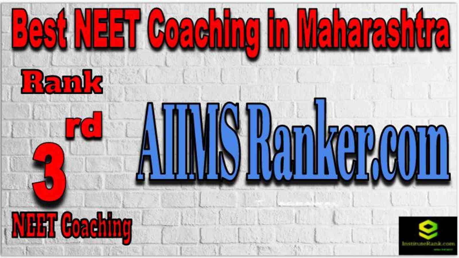Rank 3 Best NEET Coaching in Maharashtra