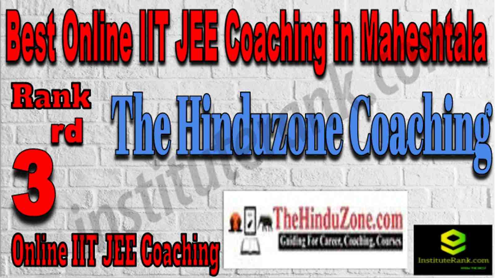 Rank 3 Best Online IIT JEE Coaching in Maheshtala