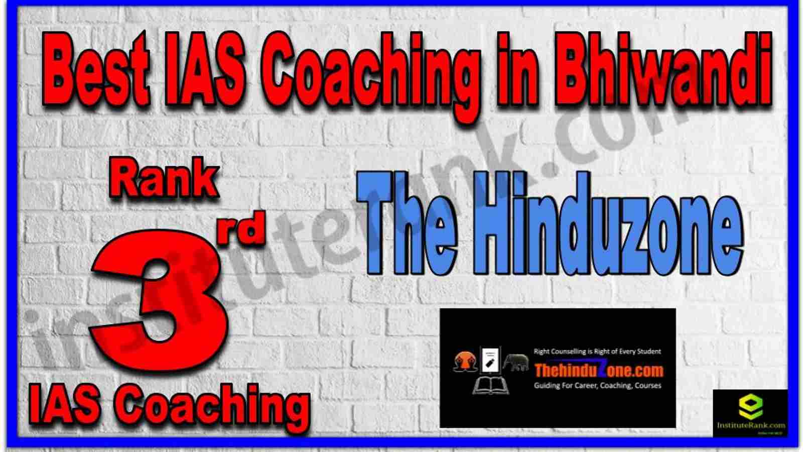 Rank 3rd Best IAS Coaching in Bhiwandi