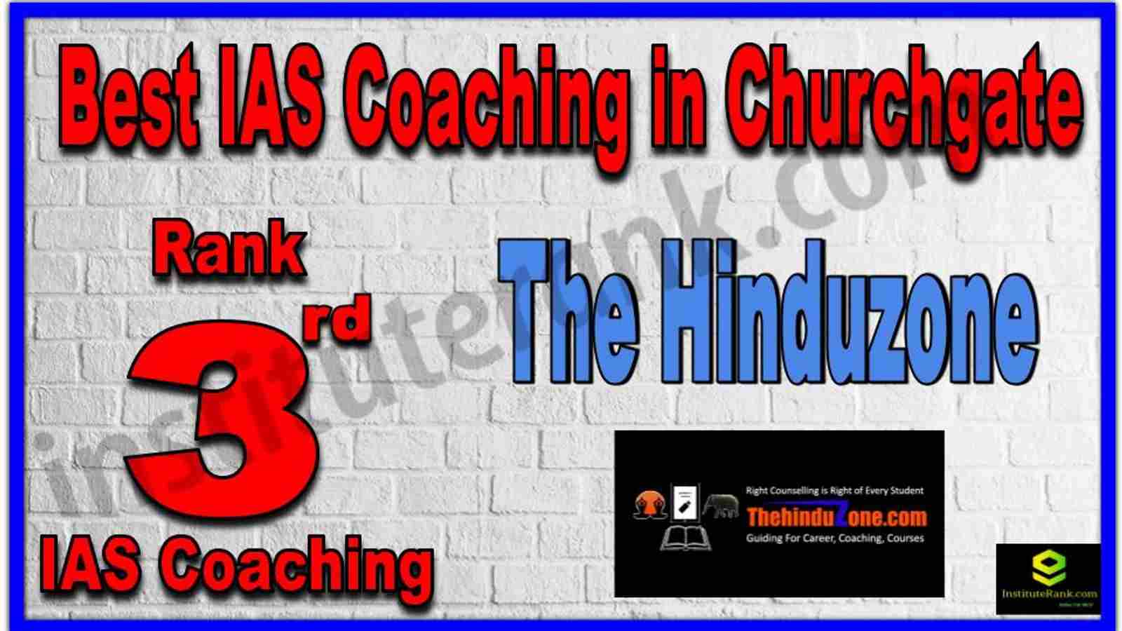 Rank 3rd Best IAS Coaching in Churchgate Rank 3rd Best IAS Coaching in Churchgate