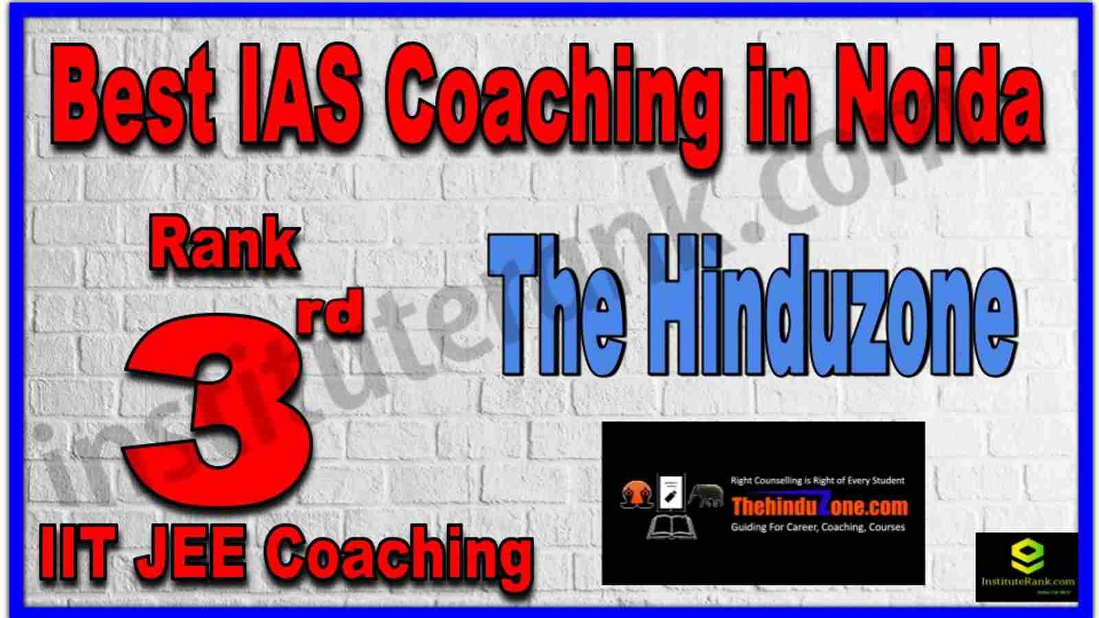 Rank 3rd Best IAS Coaching in Noida