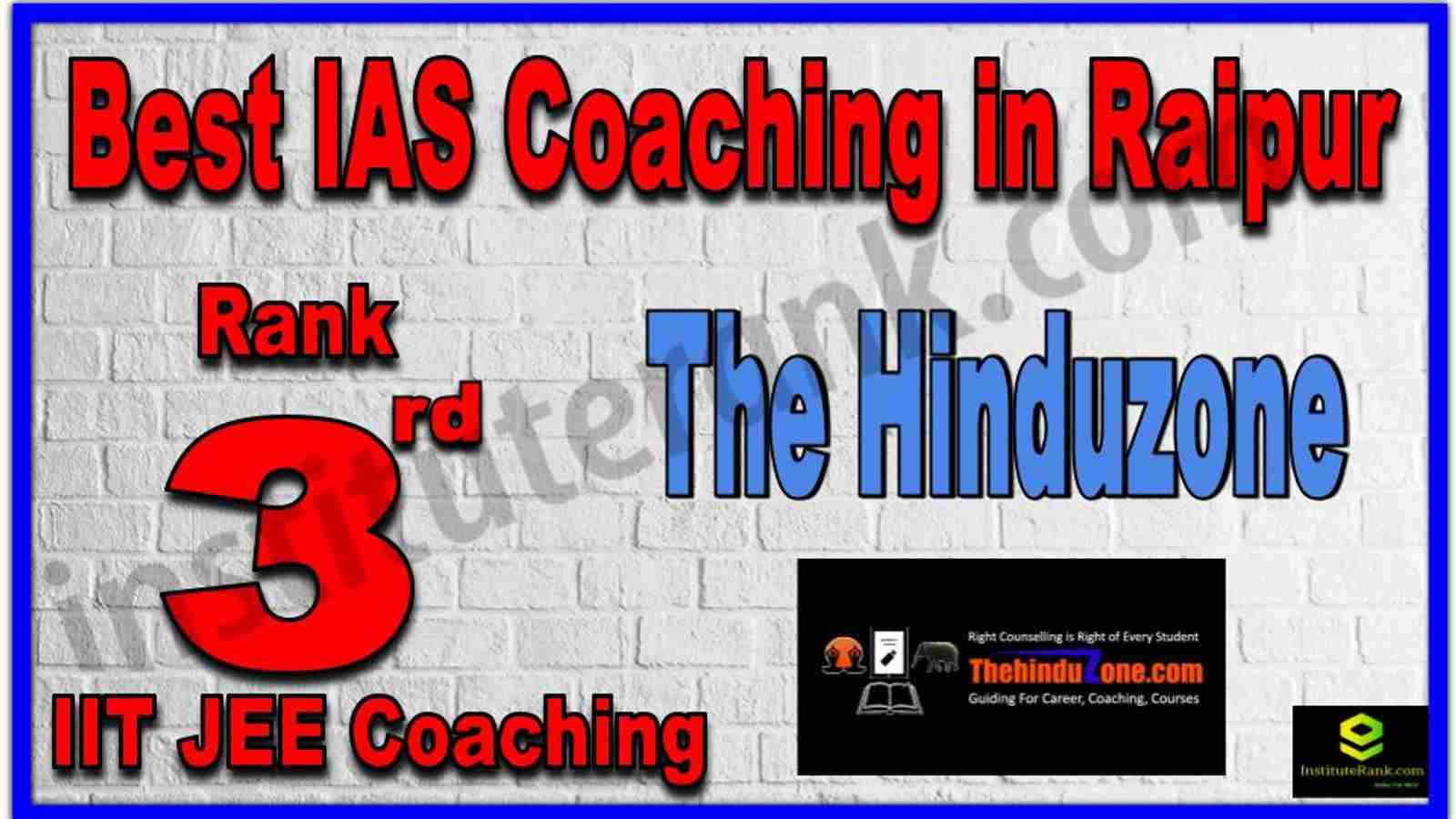Rank 3rd Best IAS Coaching in Raipur