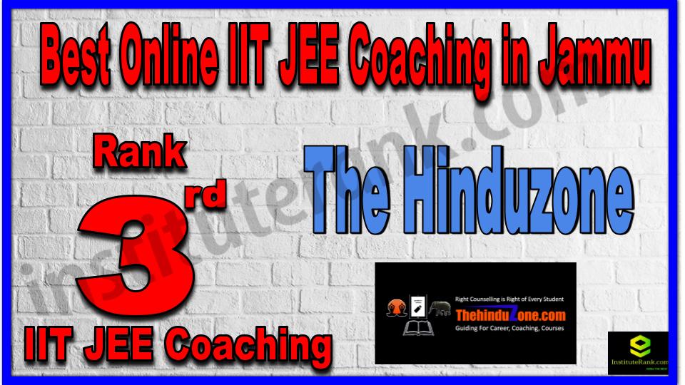 Rank 3rd Best Online IIT JEE Coaching in Jammu