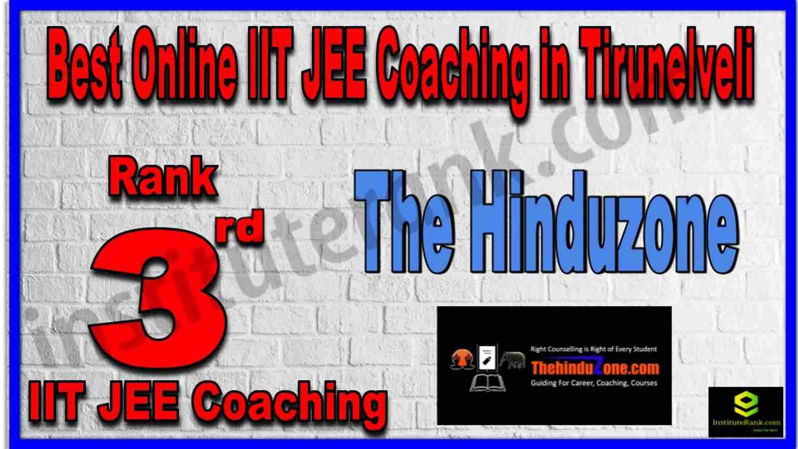 Rank 3rd Best Online IIT JEE Coaching in Tirunelveli Rank 3rd Best Online IIT JEE Coaching in Tirunelveli