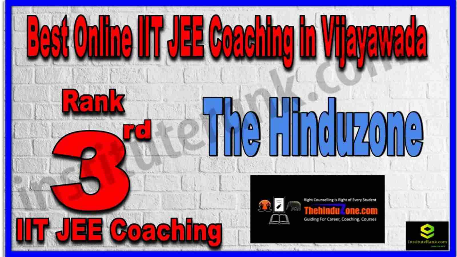 Rank 3rd Best Online IIT JEE Coaching in Vijayawada