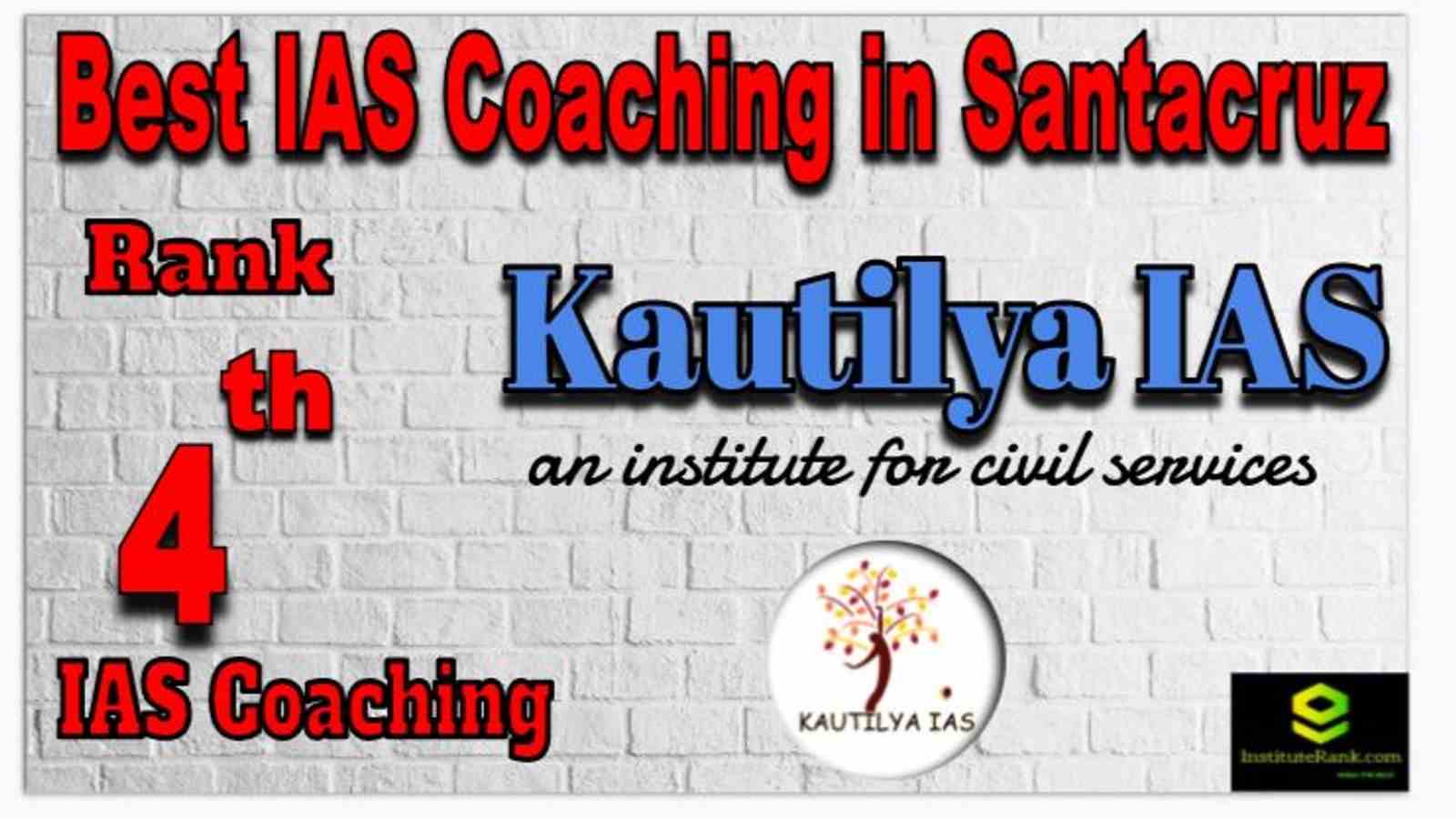 Rank 4 Best IAS Coaching in Santacruz