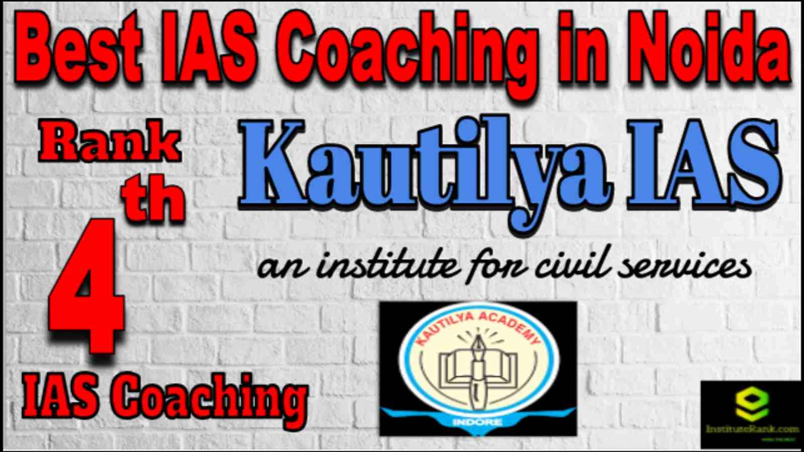 Rank 4 Best IAS coaching in Noida