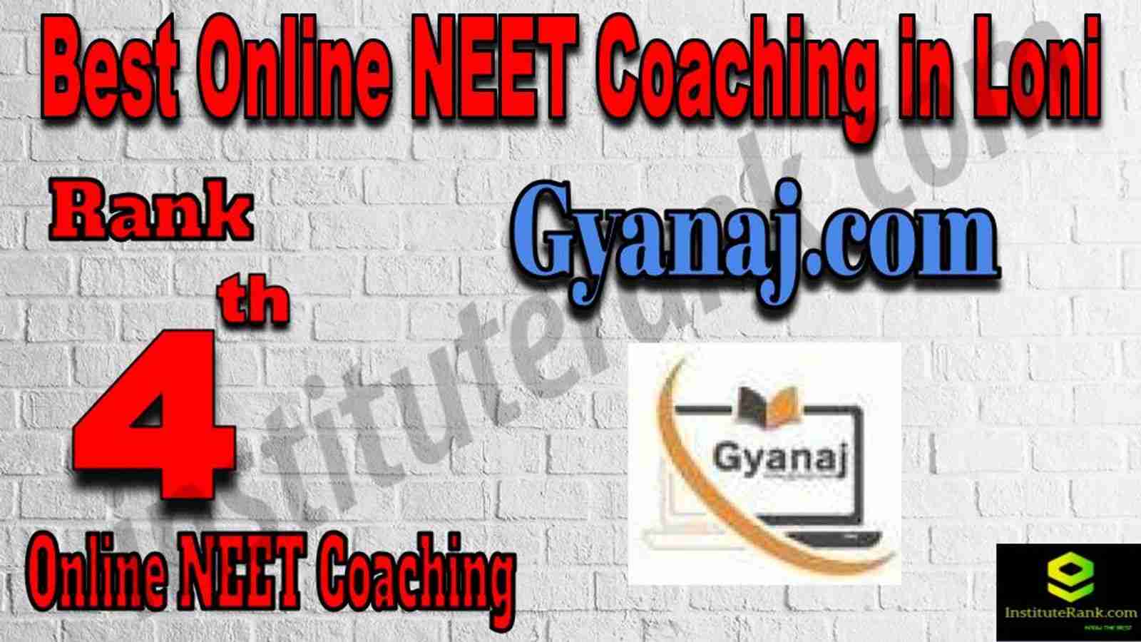 Rank 4 Best Online NEET Coaching in Loni