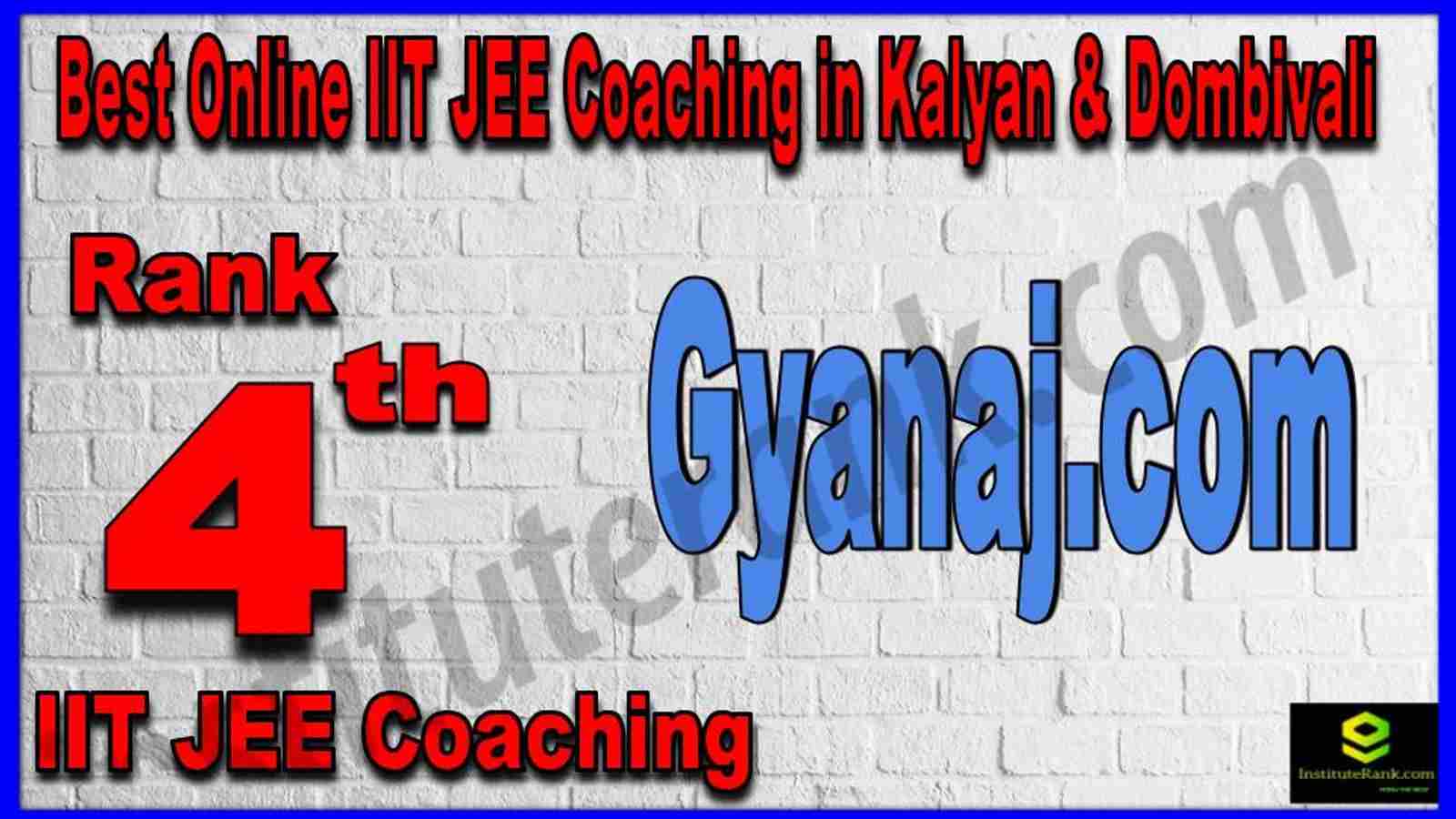 Rank 4th Best Online IIT JEE Coaching in Kalyan & Dombivali 