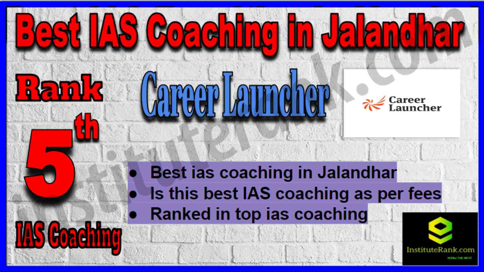 Rank 5 Best IAS Coaching in Jalandhar Rank 5 Best IAS Coaching in Jalandhar