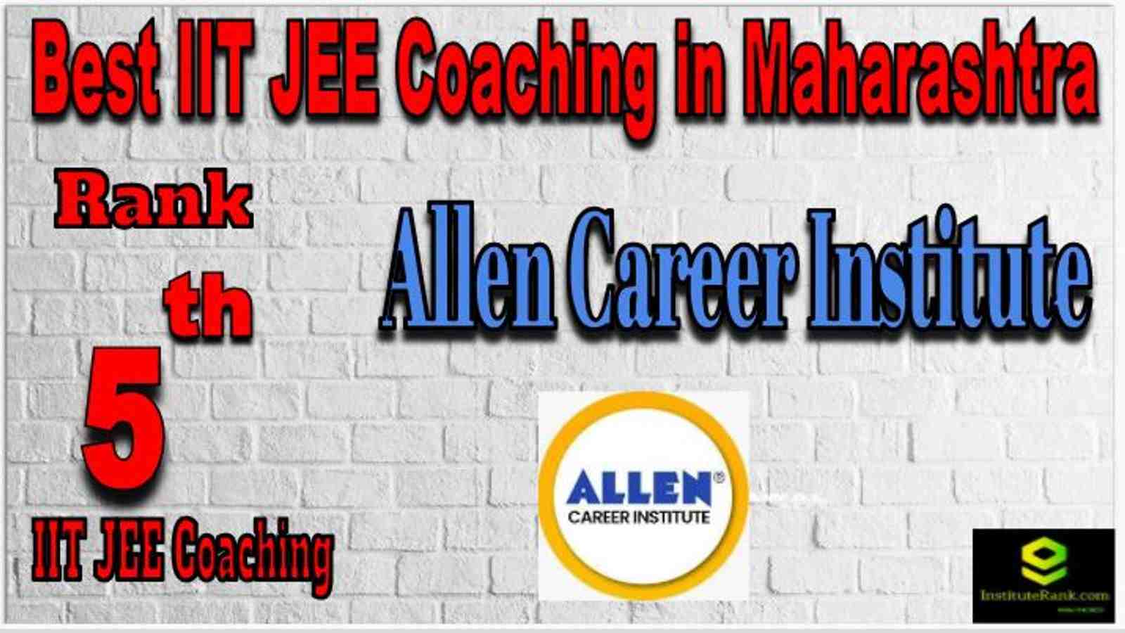 Rank 5 Best IIT JEE Coaching in Maharashtra