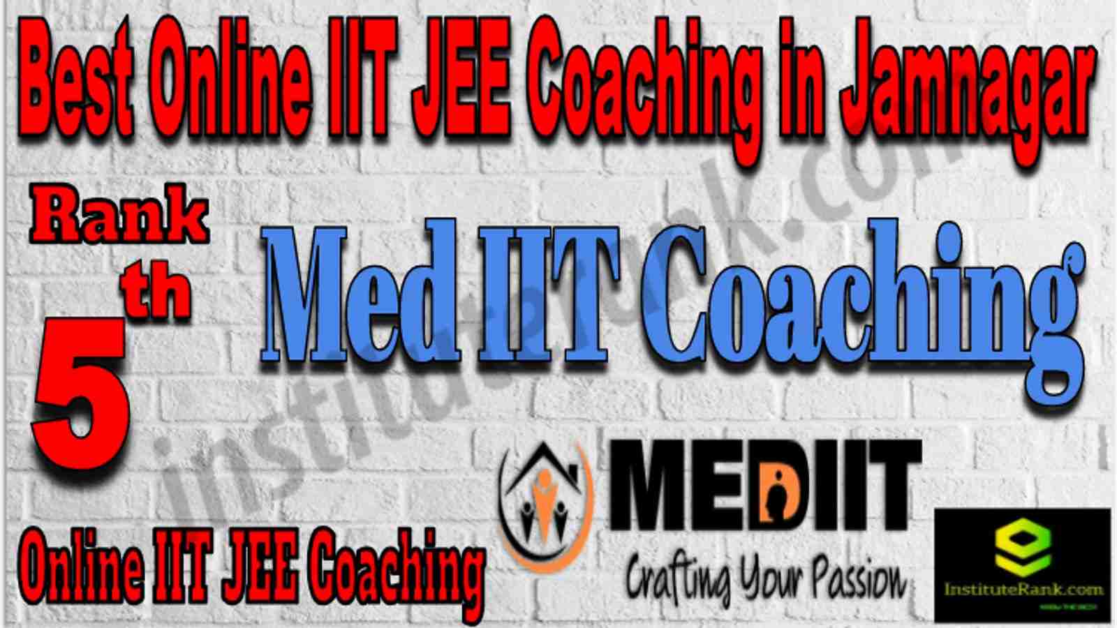Rank 5 Best Online IIT JEE Coaching in Jamnagar