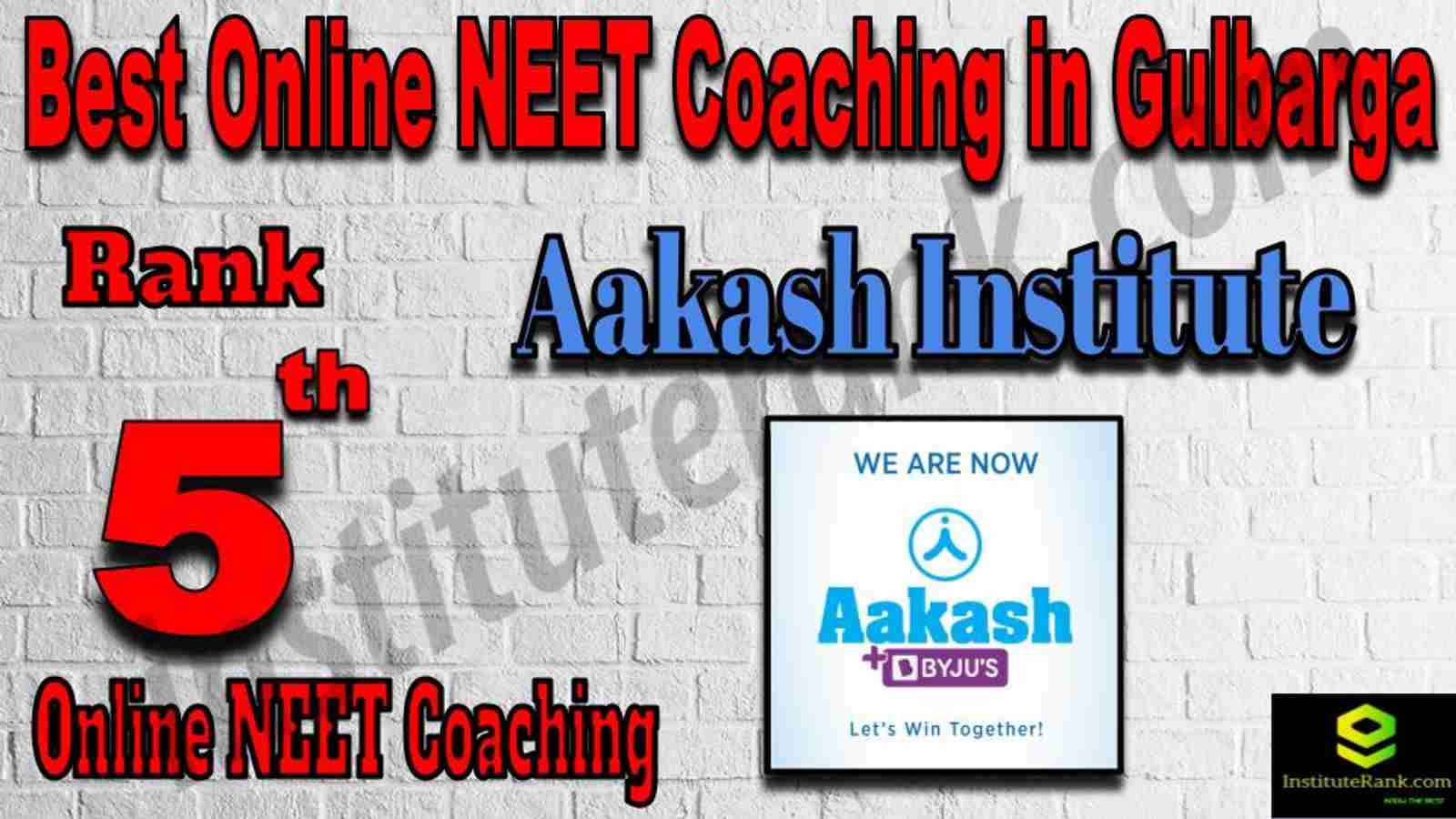 Rank 5 Best Online NEET Coaching in Gulbarga