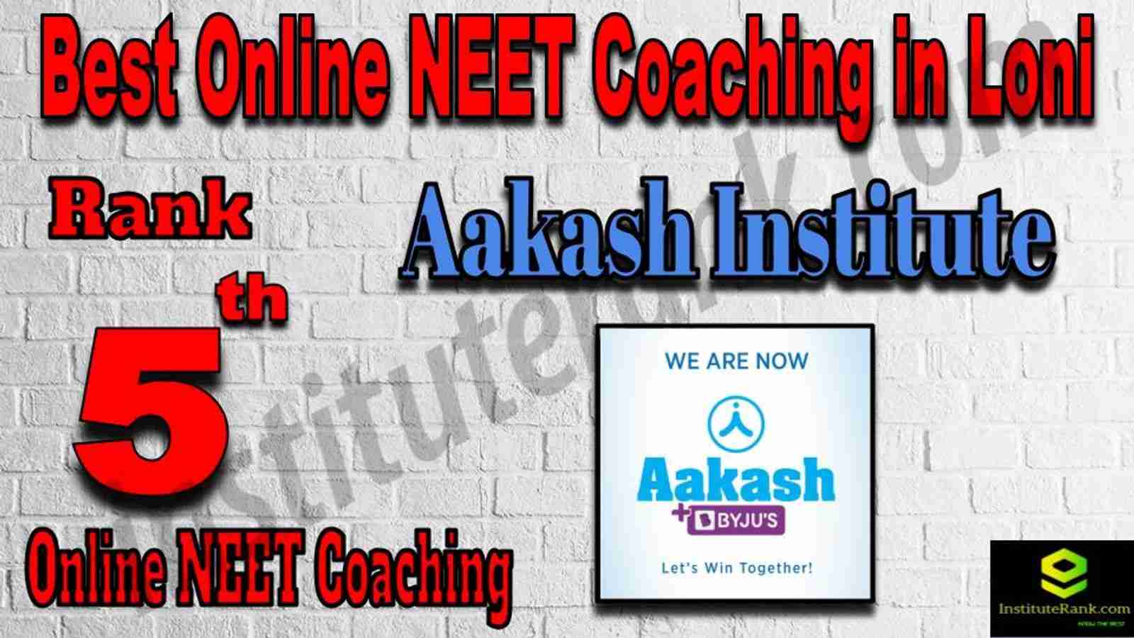 Rank 5 Best Online NEET Coaching in Loni