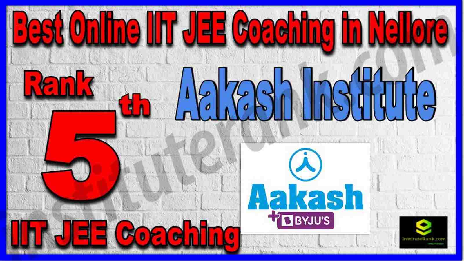 Rank 5th Best Online IIT JEE Coaching in Nellore Rank 5th Best Online IIT JEE Coaching in Nellore