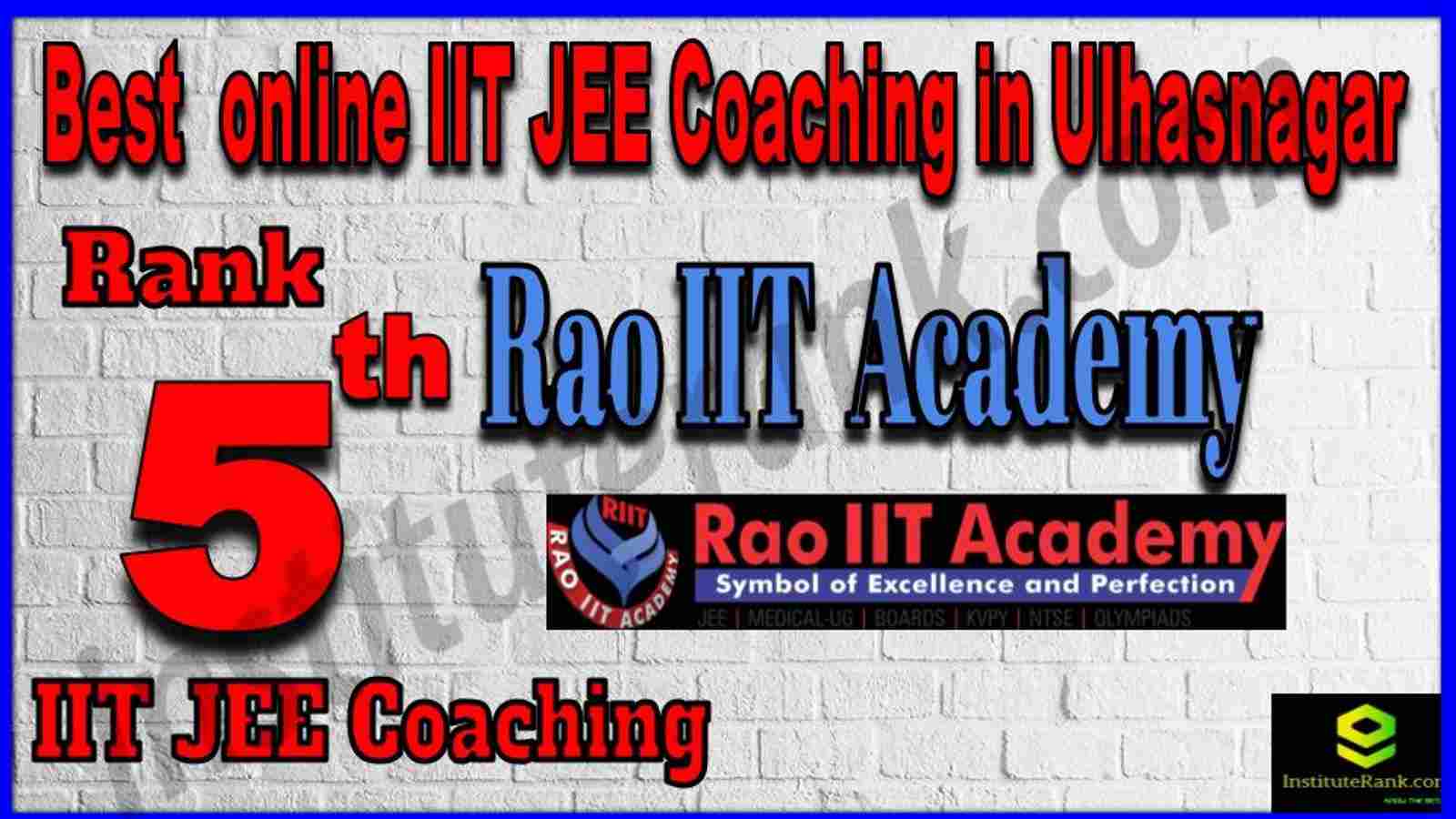 Rank 5th Best Online IIT-JEE Coaching in Ulhasnagar Rank 5th Best Online IIT-JEE Coaching in Ulhasnagar