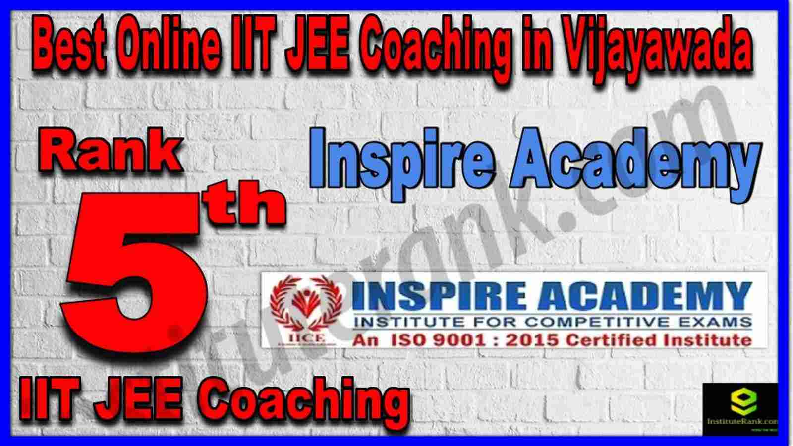 Rank 5th Best Online IIT JEE Coaching in Vijayawada