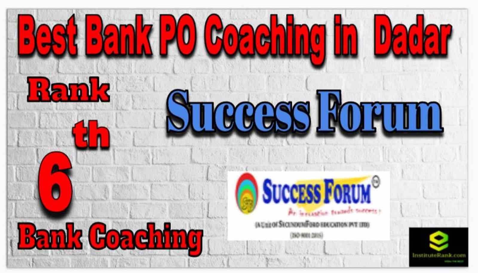 Rank 6 Best Bank PO Coachings in Dadar Rank 6 Best Bank PO Coachings in Dadar