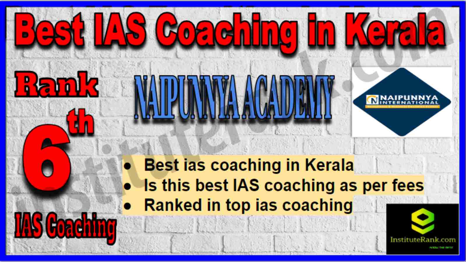 Rank 6 Best IAS Coaching in Kerala Rank 6 Best IAS Coaching in Kerala