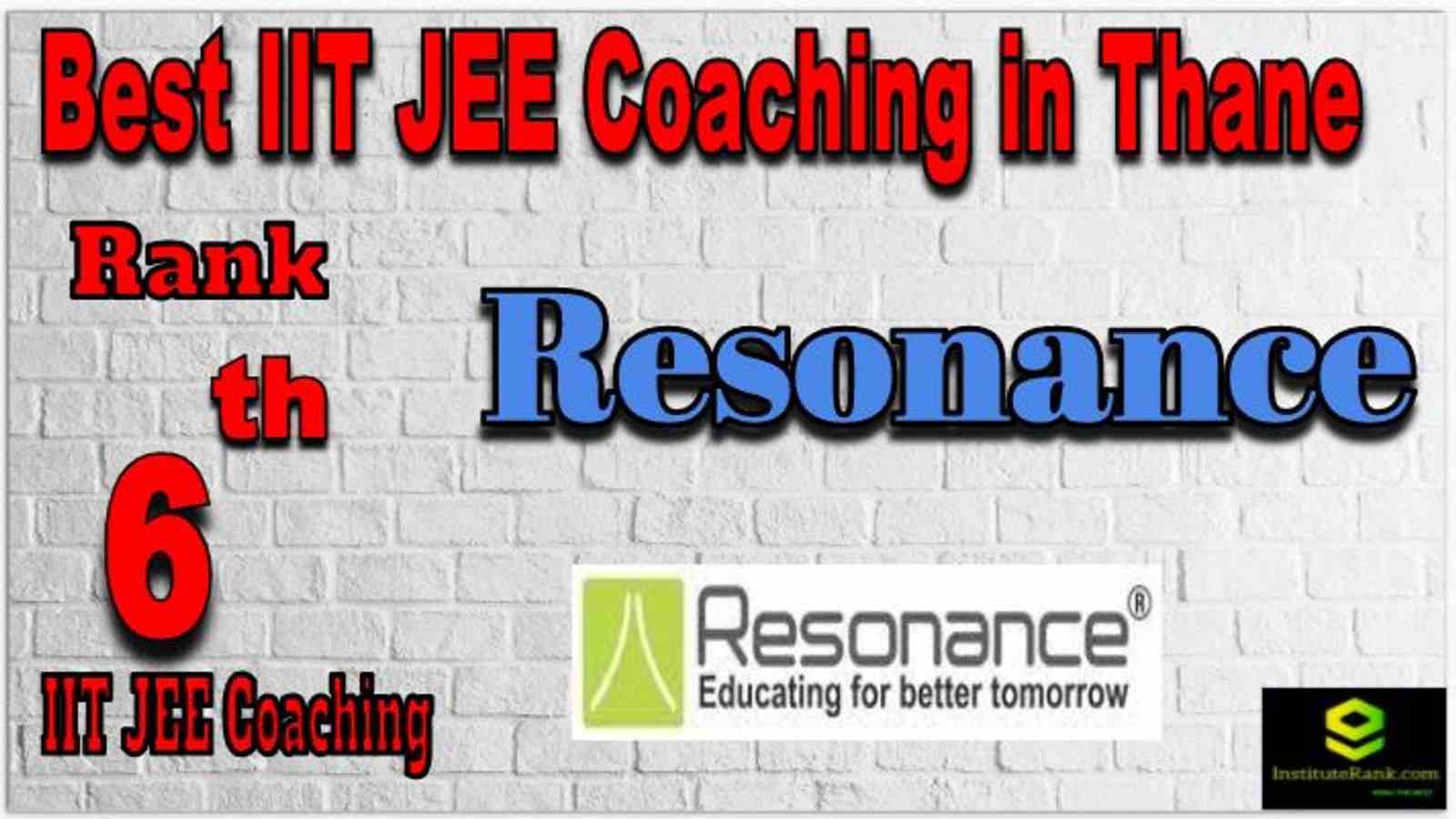 Rank 6 Best IIT JEE Coaching in Thane Rank 6 Best IIT JEE Coaching in Thane