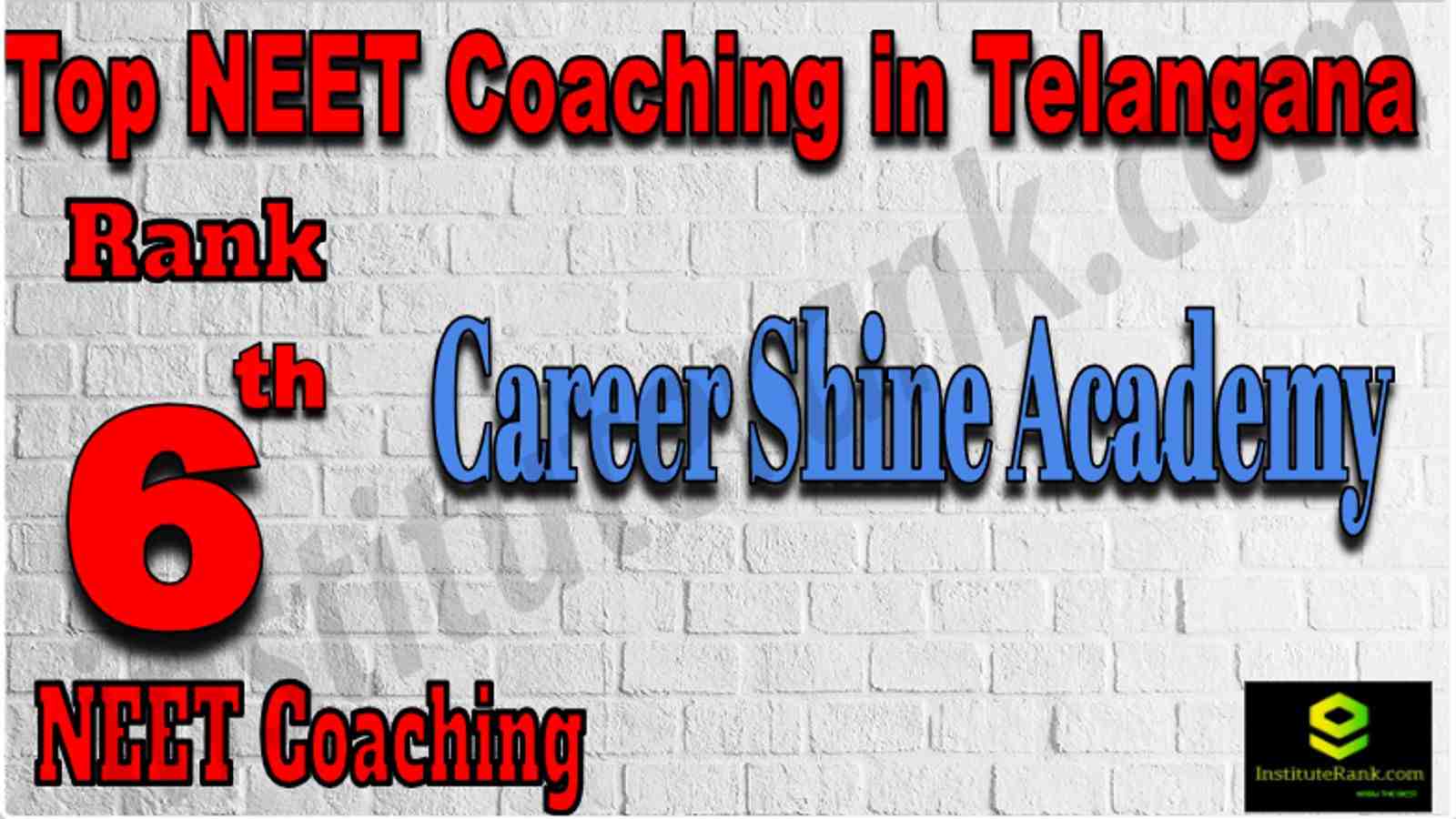Rank 6 Top NEET Coaching in Telangana