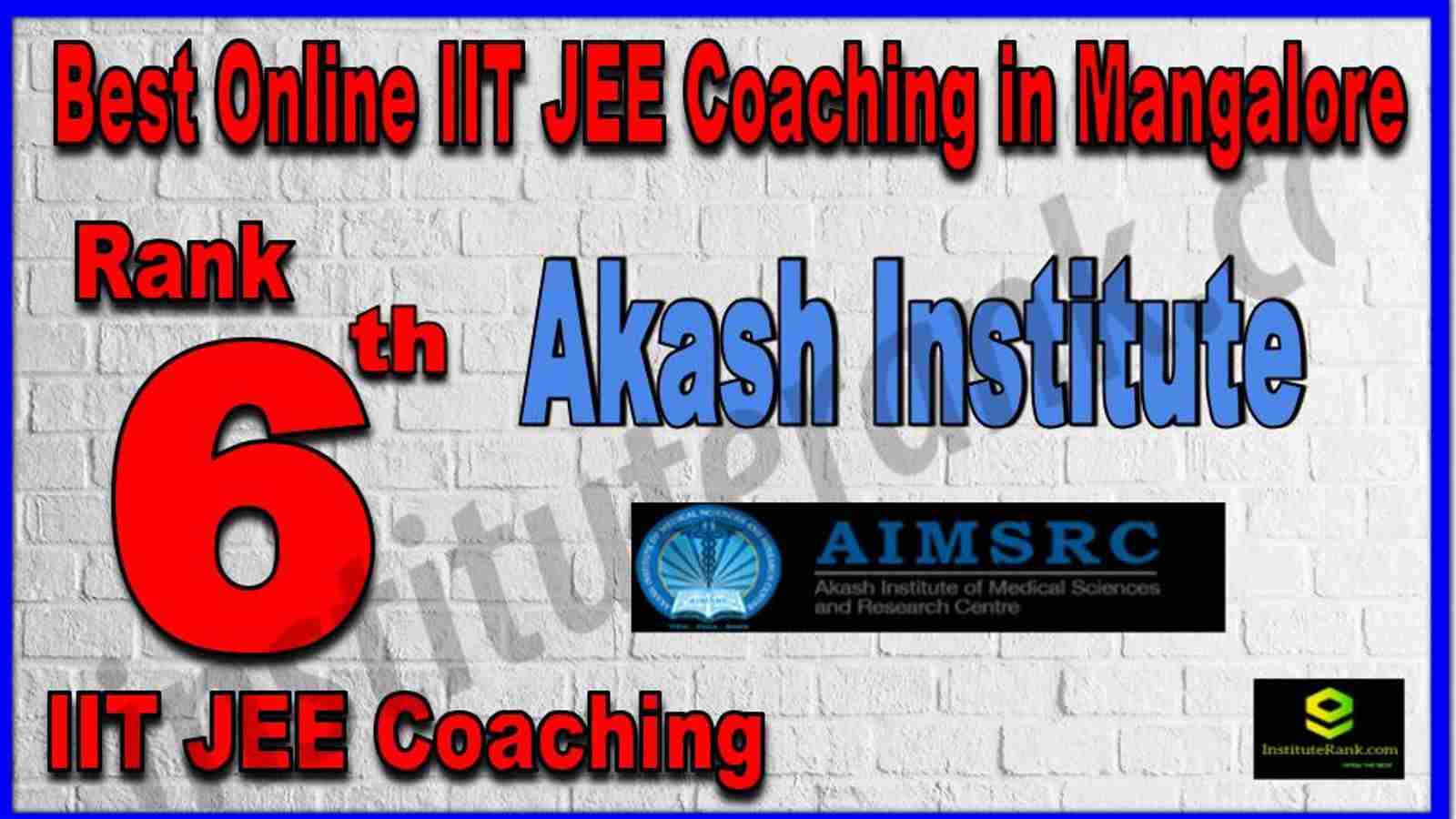 Rank 6th Best Online IIT JEE Coaching in Mangalore Rank 6th Best Online IIT JEE Coaching in Mangalore