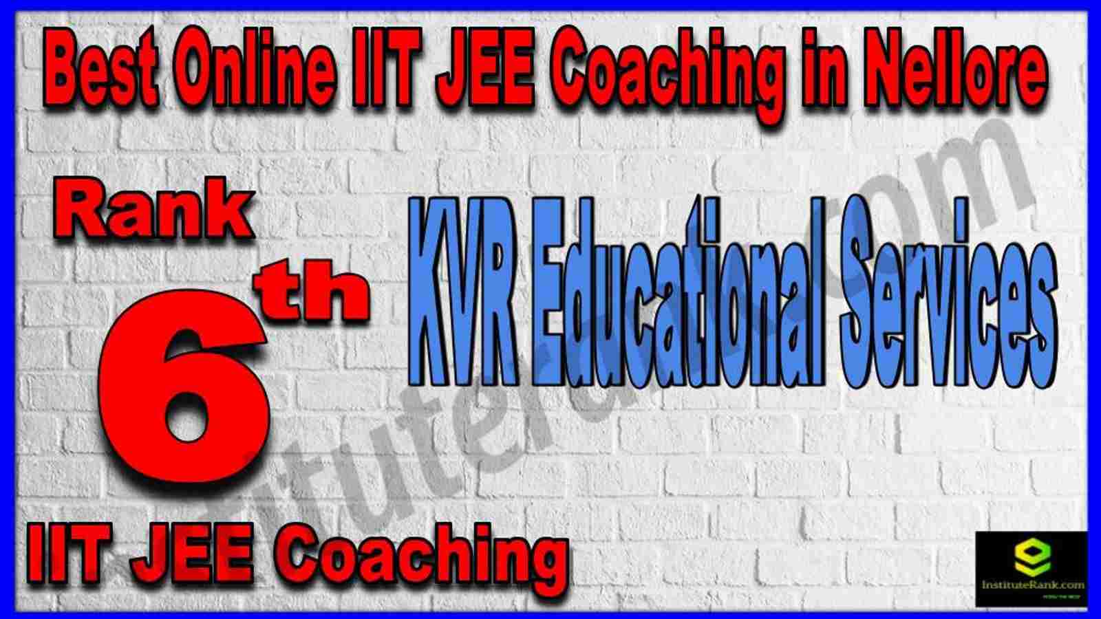 Rank 6th Best Online IIT JEE Coaching in Nellore Rank 6th Best Online IIT JEE Coaching in Nellore