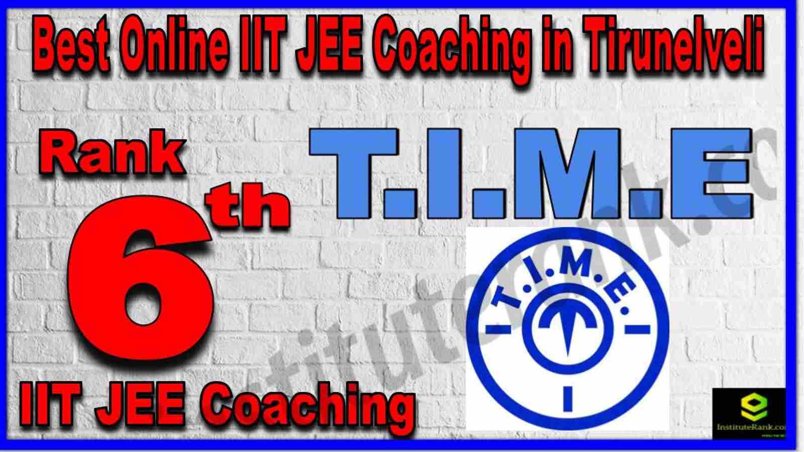 Rank 6th Best Online IIT JEE Coaching in Tirunelveli Rank 6th Best Online IIT JEE Coaching in Tirunelveli