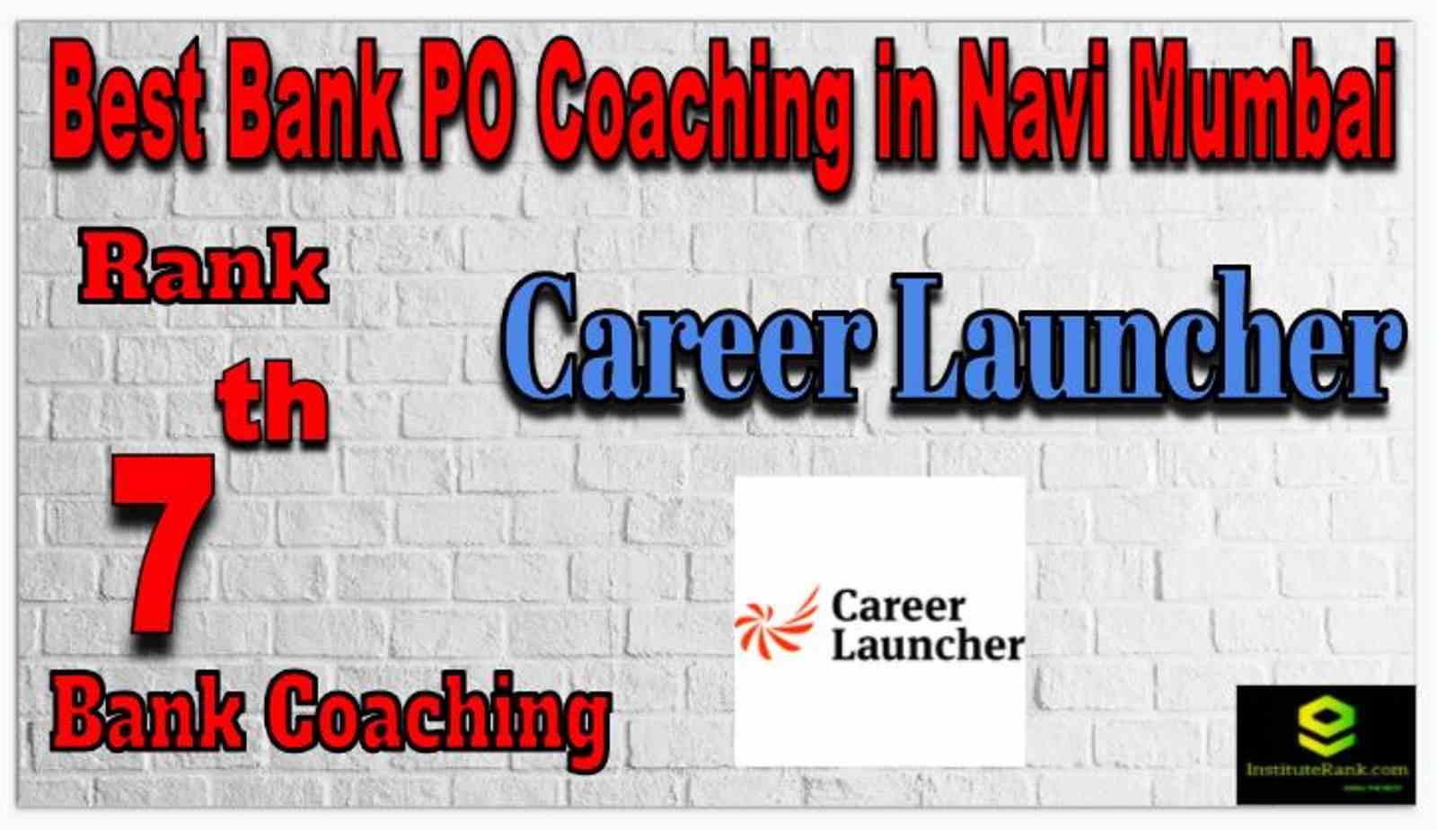 Rank 7 Best Bank PO Coachings in Navi Mumbai Rank 7 Best Bank PO Coachings in Navi Mumbai