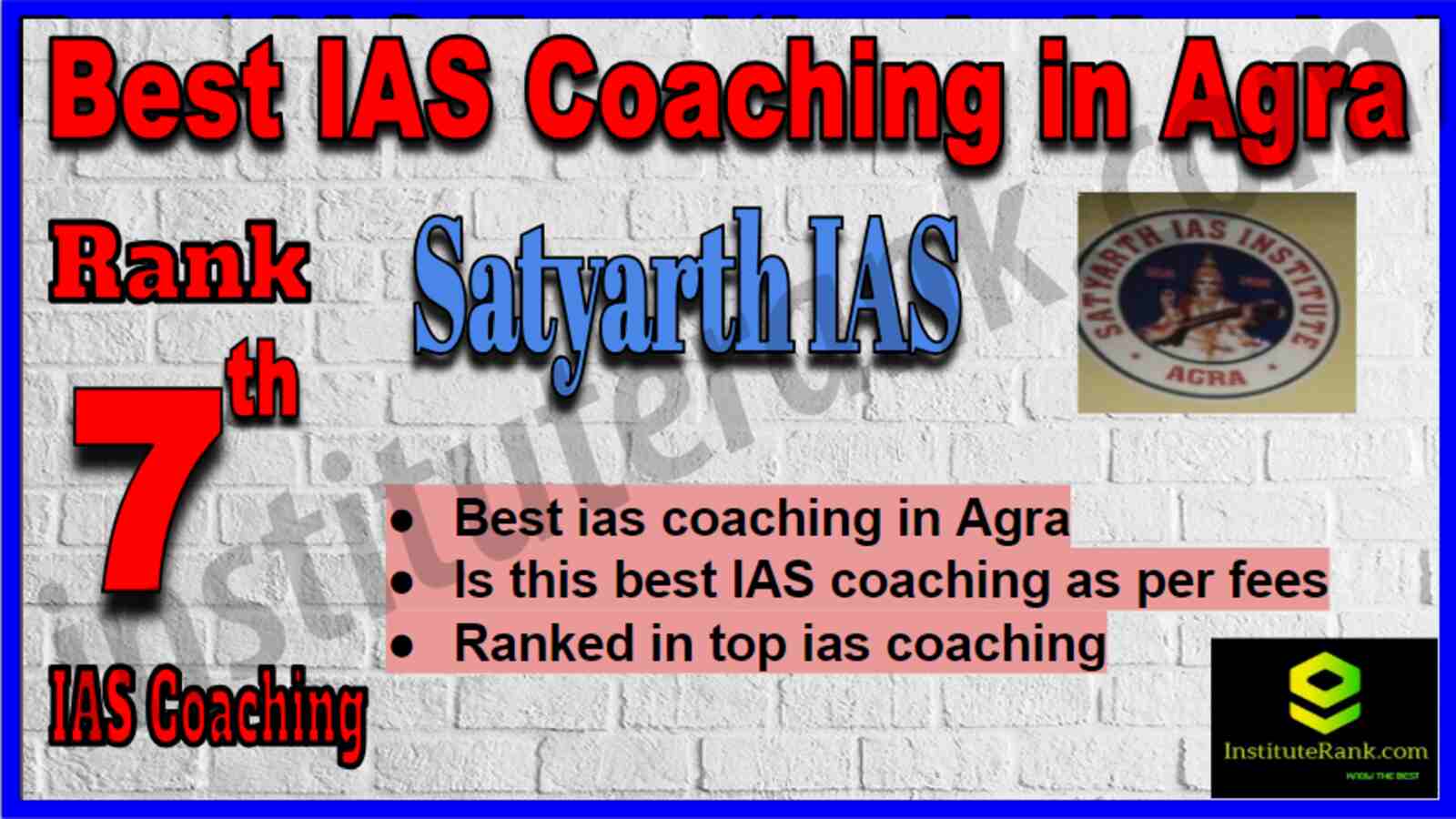 Rank 7 Top IAS Coaching in Agra Rank 7 Top IAS Coaching in Agra