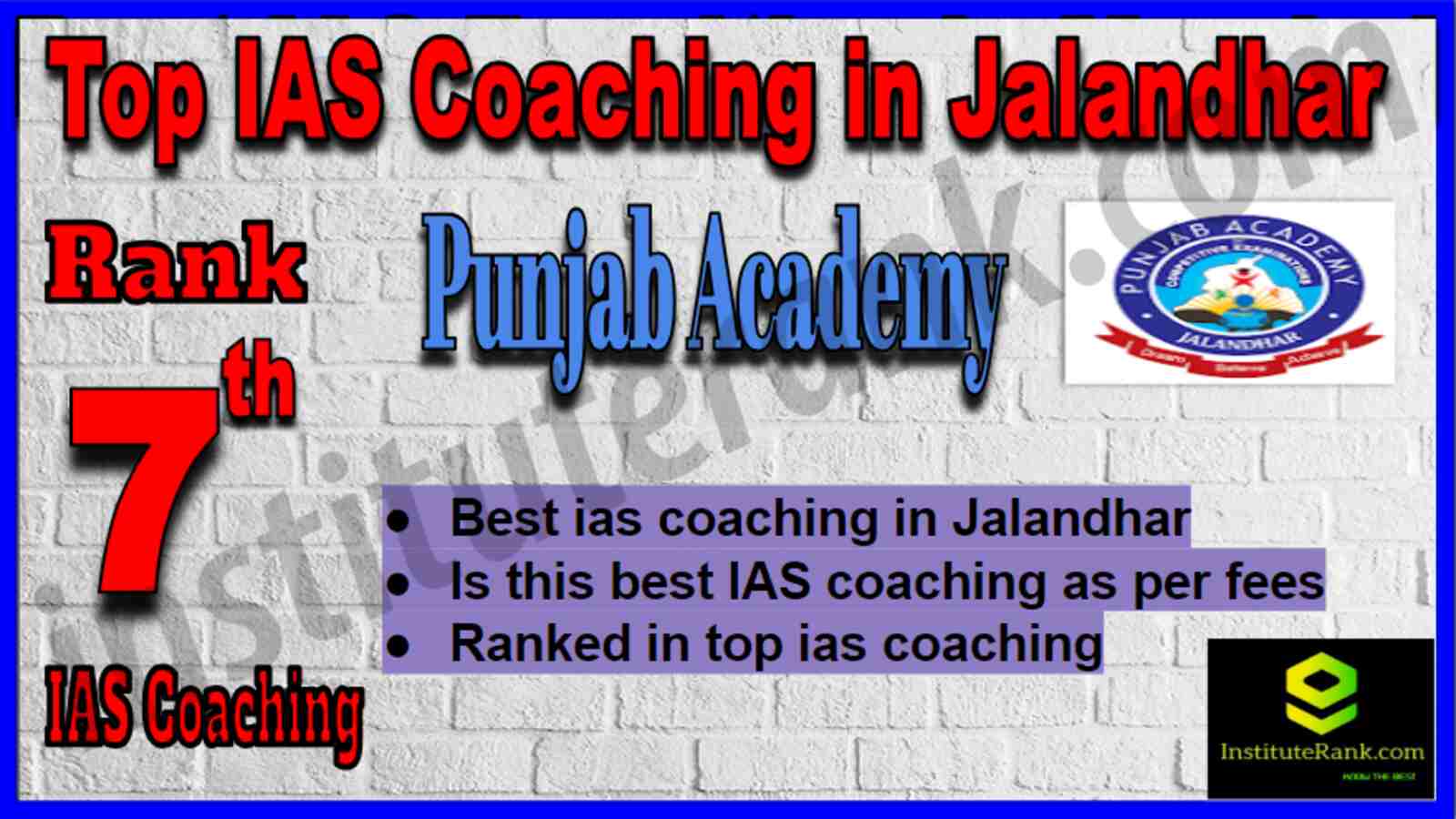 Rank 7 Top IAS Coaching in Jalandhar Rank 7 Top IAS Coaching in Jalandhar