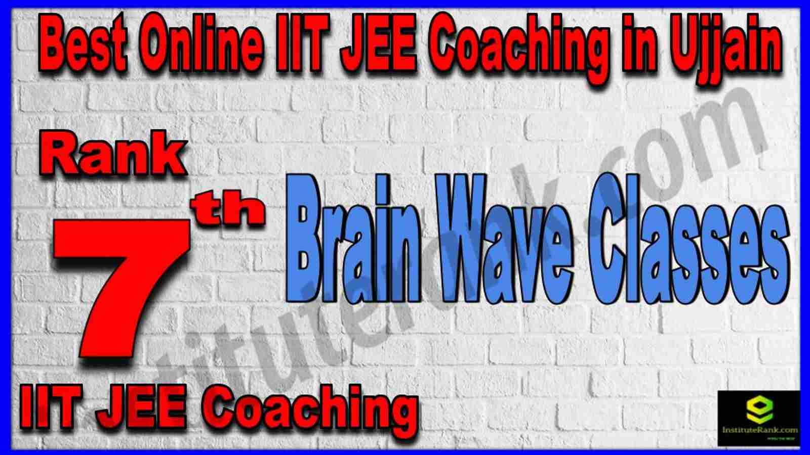 Rank 7th Best Online IIT-JEE Coaching in Ujjain