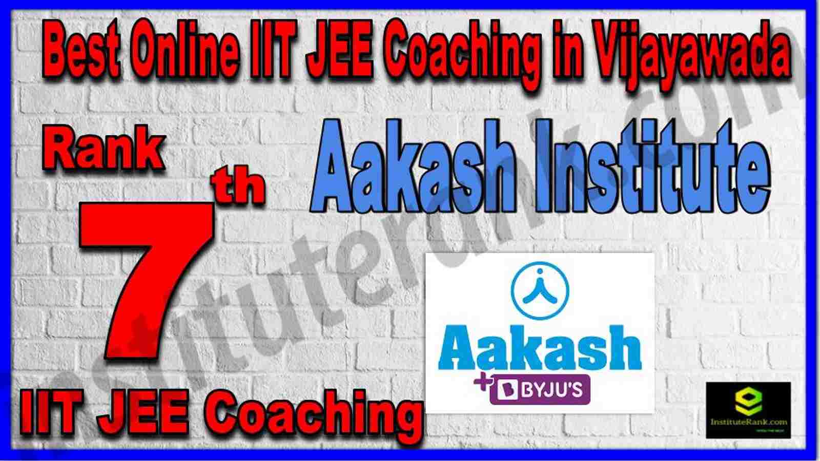 Rank 7th Best Online IIT JEE Coaching in Vijayawada